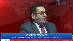 BAŞKAN AĞCA: "ADİL BİR DÜZEN İSTİYORUZ"