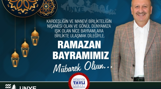 BAŞKAN TAVLI, "RAMAZAN BAYRAMI'NA ULAŞMANIN MUTLULUĞUNU YAŞIYORUZ"