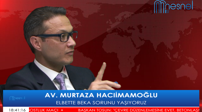 HACIİMAMOĞLU: "TEK YUMRUK OLARAK BU SIKINTILARI AŞACAĞIZ"