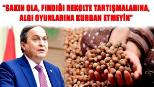 "FINDIK 4 DOLAR OLMALI, KİMSE BAŞKA HESAP YAPMASIN"