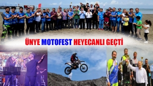 ÜNYE MOTOFEST HEYECANLI GEÇTİ