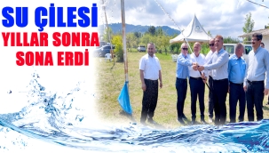 ESKİKIZILCAKESE'DE SU ÇİLESİ YILLAR SONRA SONA ERDİ