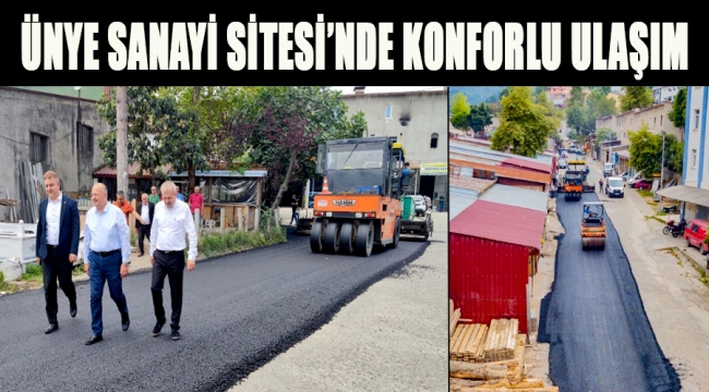 ÜNYE SANAYİ SİTESİ'NDE KONFORLU ULAŞIM