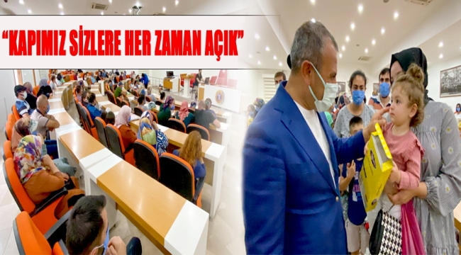 VALİ SONEL, "DEVLETİMİZ SİZLERİN YANINDA "