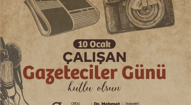 BAŞKAN GÜLER'DEN "10 OCAK ÇALIŞAN GAZETECİLER GÜNÜ" MESAJI
