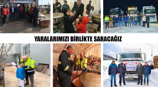 AKKUŞ BELEDİYESİ DEPREM BÖLGESİ ÇALIŞMALARINI SÜRDÜRÜYOR