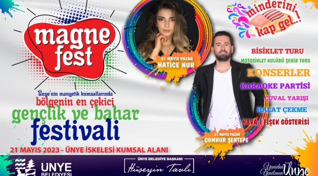 ÜNYE MAGNEFEST GENÇLİK VE BAHAR FESTİVALİ BAŞLIYOR