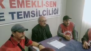 EMEKLİ-SEN TEMSİLCİSİ ÇİLOĞLU HÜKÜMETE SESLENDİ