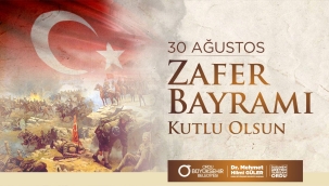 BAŞKAN GÜLER'DEN 30 AĞUSTOS MESAJI