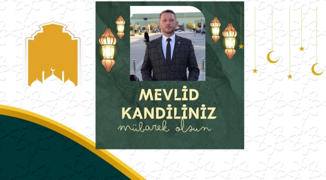 BAŞKAN BALCI: "MEVLİD KANDİLİNİN HUZURUNU YAŞIYORUZ"