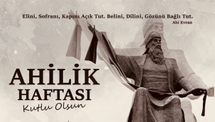 BAŞKAN GÜDEK: "18-24 EYLÜL 'AHİLİK HAFTASI' KUTLU OLSUN"