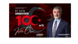 HAMARAT: "CUMHURİYETİMİZİN 100. YILI, TÜRKİYE YÜZYILI KUTLU OLSUN"