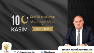 BAŞKAN ALPARSLAN: "ATATÜRK DÜNYA TARİHİNDE SAYGIN BİR YER EDİNMİŞTİR"