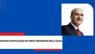 NUMAN KURTULMUŞ'UN ORDU PROGRAMI BELLİ OLDU