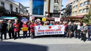 DİSK EMEKLİ-SEN ÜNYE: "EMEKLİLER RÜŞVET DEĞİL, HAKLARINI İSTİYOR"