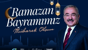 BAŞKAN GÜLER'DEN RAMAZAN BAYRAMI MESAJI