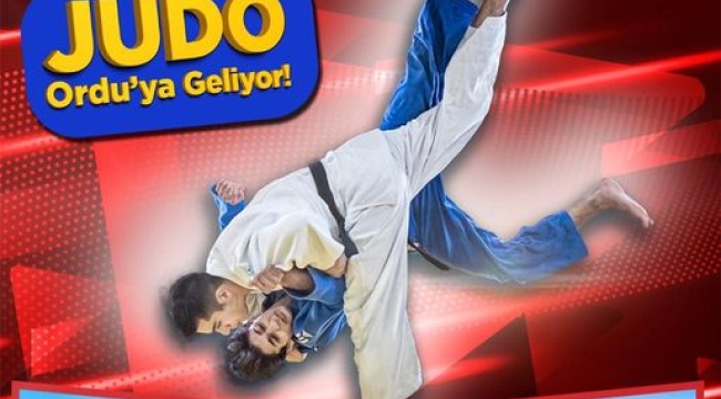 ORDU'DA JUDO TÜRKİYE ŞAMPİYONASI HEYECANI BAŞLIYOR