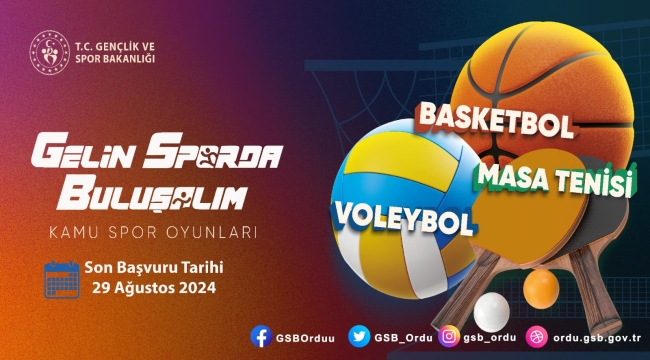 ORDU'DA KAMU SPOR OYUNLARI BAŞLIYOR: BAŞVURULAR DEVAM EDİYOR