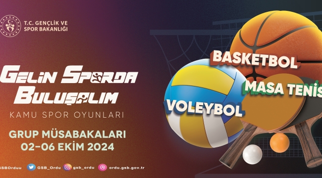 Kamu Spor Oyunları Grup Müsabakaları Ordu'da Başlıyor