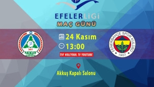 AKKUŞ BELEDİYESPOR FENERBAHÇE'Yİ AĞIRLIYOR