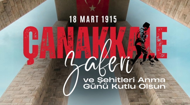 Başkan Gülerden 18 Mart Çanakkale Zaferi Mesajı