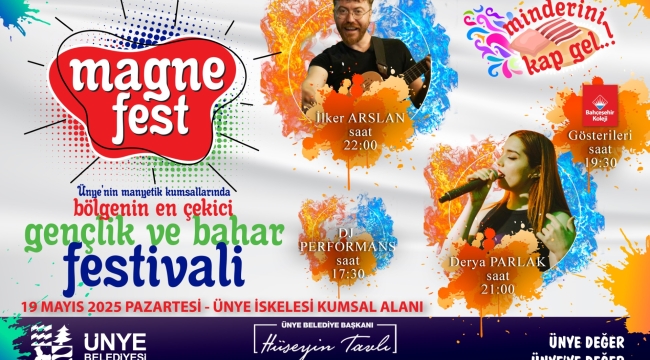 Ünye 4'ncü Geleneksel Magnefest Gençlik ve Bahar Festivali Başlıyor
