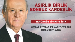 MHP'den 81 İlde "Terörsüz Türkiye" Buluşmaları