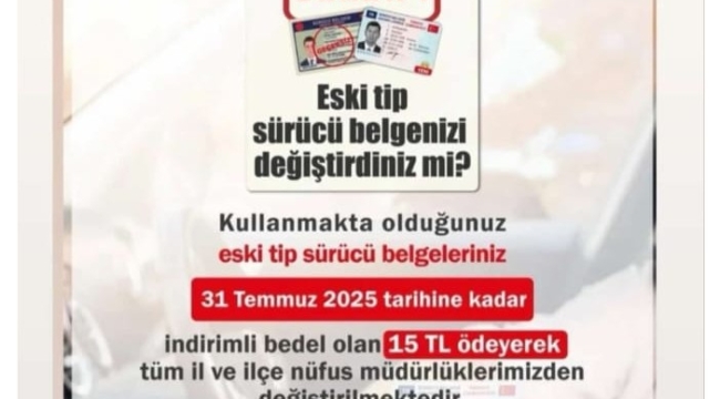 Eski Tip Ehliyetlerin Yenilenmesi İçin Son 7 Gün