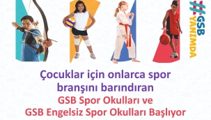 GSB Spor Okulları ve GSB Engelsiz Spor Okulları Kapılarını Açıyor