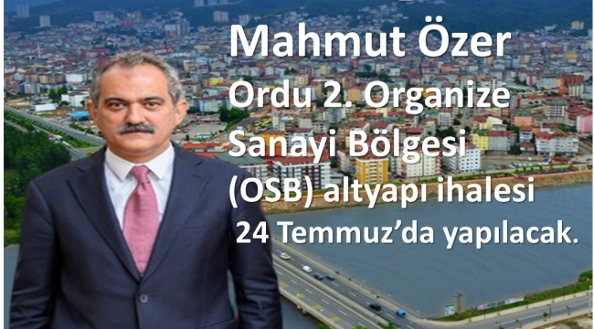 Özer'den 2. OSB Müjdesi