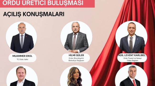 "Türkiye'nin Kahramanları" Ordu'da Üreticilerle Buluşuyor