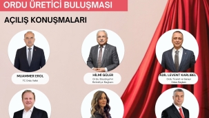 "Türkiye'nin Kahramanları" Ordu'da Üreticilerle Buluşuyor