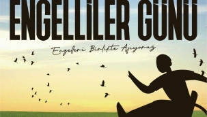 Başkan Güler'den "3 Aralık Dünya Engelliler Günü" Mesajı