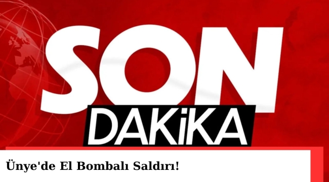 Ünye'de Fındık Fabrikasına El Bombalı Saldırı Girişimi