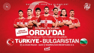 Ordu'da Milli Heyecan Yaşanacak