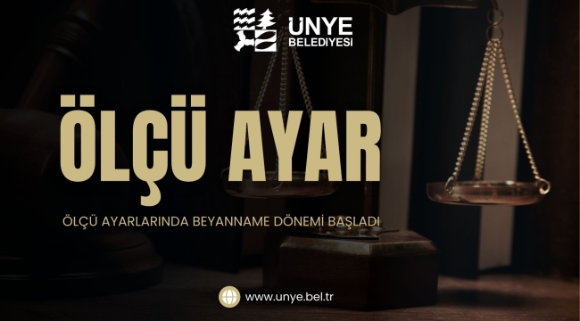 Ünye Belediyesi'nden Ölçü Ve Tartı Aletleri İçin Yasal Hatırlatma