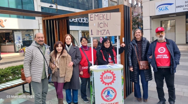 DİSK Dev Emekli-Sen Ünye Temsilciliği İmza Kampanyası Başlattı