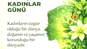 Ünye Çevre Platformu: "Kadınların Özgür Olduğu Bir Dünya, Doğanın ve Yaşamın Korunduğu Bir Dünyadır"