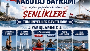 Ünye'de 1 Temmuz Kabotaj Bayramı Coşkusu Yaşanacak