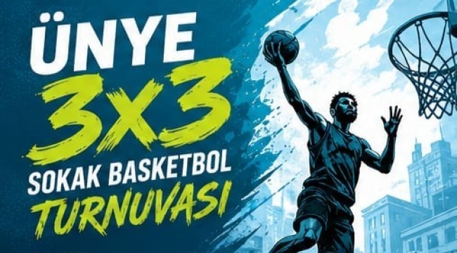 Ünye ƐX3 Sokak Basketbol Turnuvası Ön Başvuruları Başladı