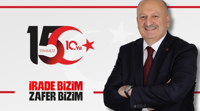 Başkan Tavlı; 15 Temmuz'da Milletimiz Ay Yıldızlı Bayrağımızın Gölgesinde Tek Yürek Olmuştur"