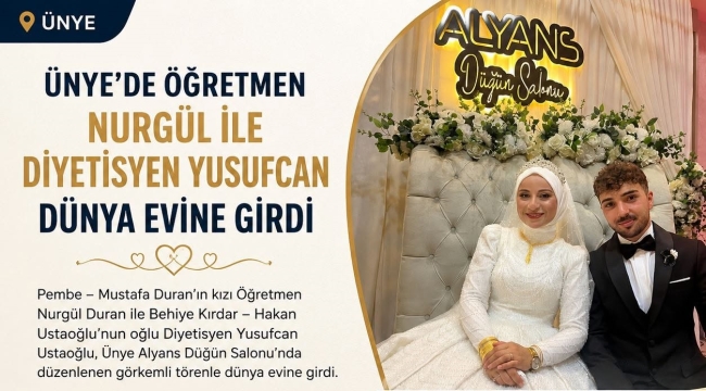 Ünye'de Öğretmen Nurgül ile Diyetisyen Yusufcan Dünya Evine Girdi