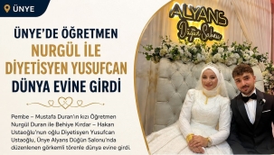 Ünye'de Öğretmen Nurgül ile Diyetisyen Yusufcan Dünya Evine Girdi
